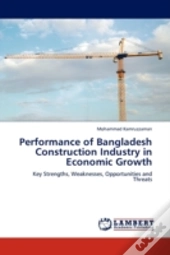 Performance Of Bangladesh Construction Industry In Economic Growth