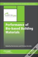 Performance Of Bio-Based Building Materials