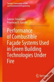 Capa do artigo Performance Of Combustible Facade Systems Used In Green Building Technologies Under Fire