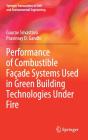 Performance Of Combustible Facade Systems Used In Green Building Technologies Under Fire - Preview