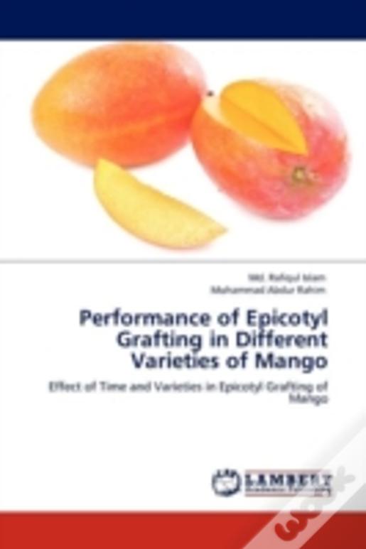 Performance Of Epicotyl Grafting In Different Varieties Of Mango
