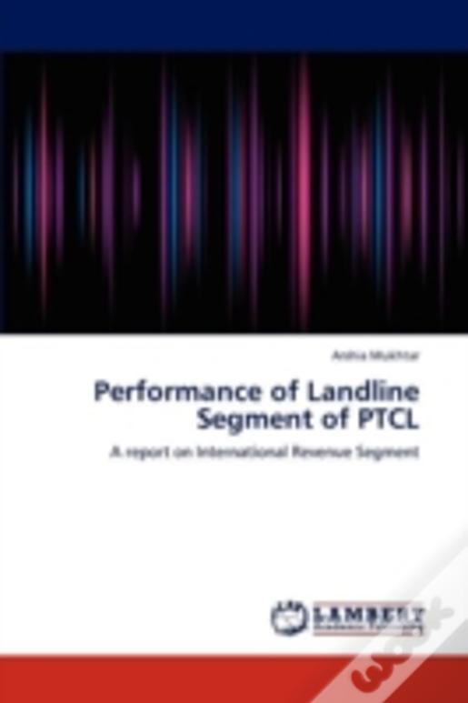 Performance Of Landline Segment Of Ptcl