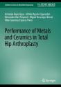 Performance Of Metals And Ceramics In Total Hip Arthroplasty - Preview