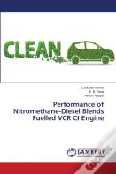 Performance Of Nitromethane-Diesel Blends Fuelled Vcr Ci Engine