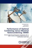 Performance Of Optimal Combining Versus Maximal Ratiocombining