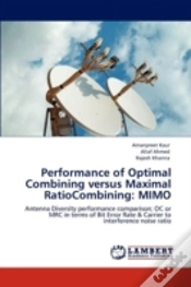 Capa do artigo Performance Of Optimal Combining Versus Maximal Ratiocombining