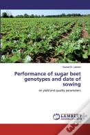 Performance Of Sugar Beet Genotypes And Date Of Sowing