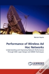 Performance Of Wireless Ad Hoc Networks