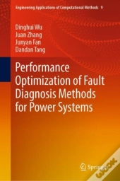 Performance Optimization Of Fault Diagnosis Methods For Power Systems