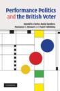Performance Politics And The British Voter - Preview