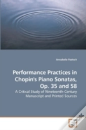 Performance Practices In Chopin'S Piano
