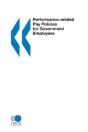 Performance-Related Pay Policies For Government Employees - Preview