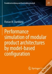 Capa do artigo Performance Simulation Of Modular Product Architectures By Model-Based Configuration