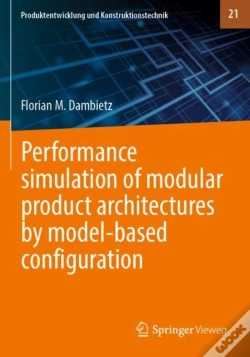 Capa do artigo Performance Simulation Of Modular Product Architectures By Model-Based Configuration