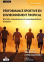 Performance Sportive En Environnement Tropical : État Des Connaissances Et Recommandations D'Experts - Preview