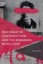 Performative Contradiction And The Romanian Revolution - Preview