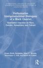 Performative Intergenerational Dialogues Of A Black Quartet - Preview