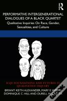 Performative Intergenerational Dialogues Of A Black Quartet