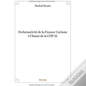 Performativite De La Finance Carbone A L?Heure De La Cop 22