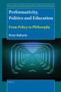 Performativity, Politics And Education - Preview