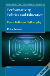 Performativity, Politics And Education