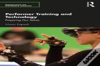 Performer Training And Technology