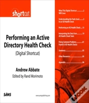 Capa do artigo Performing An Active Directory Health Check (Digital Short Cut)