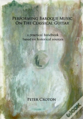 Performing Baroque Music On The Classica