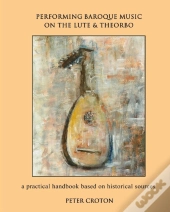 Performing Baroque Music On The Lute   T