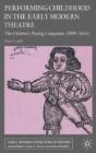 Performing Childhood In The Early Modern Theatre - Preview