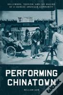 Performing Chinatown