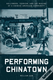 Performing Chinatown