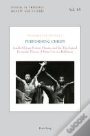 Performing Christ