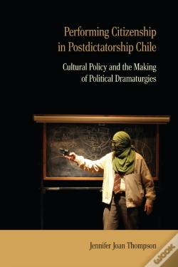 Capa do artigo Performing Citizenship In Postdictatorship Chile