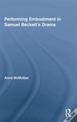 Capa do artigo Performing Embodiment In Samuel Beckett'S Drama
