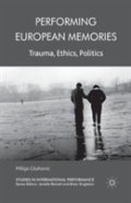 Performing European Memories