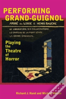 Performing Grand-Guignol