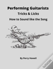 Capa do artigo Performing Guitarists Tricks & Licks