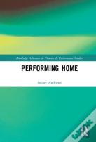 Performing Home