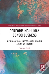 Performing Human Consciousness