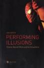 Performing Illusions Â€“ Cinema, Special Effects,A  And The Virtual Actor - Preview