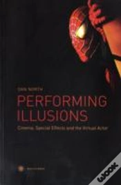 Capa do artigo Performing Illusions Â€“ Cinema, Special Effects,A  And The Virtual Actor