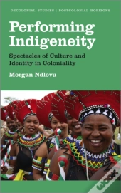 Performing Indigeneity