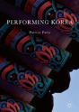 Performing Korea - Preview