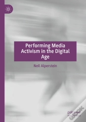 Capa do artigo Performing Media Activism In The Digital Age