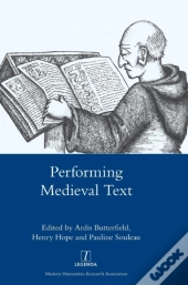 Performing Medieval Text