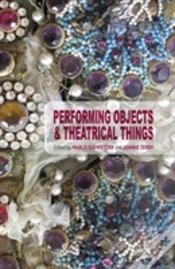 Capa do artigo Performing Objects And Theatrical Things
