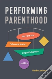 Performing Parenthood