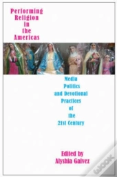Performing Religion In The Americas