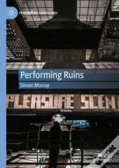 Performing Ruins